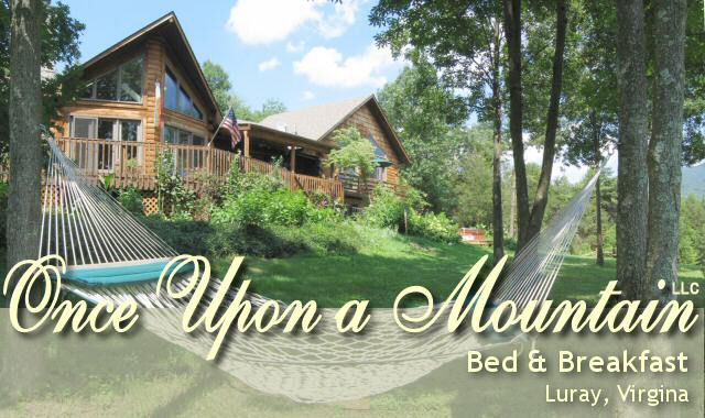 Once Upon A Mountain Bed & Breakfast Luray Virginia